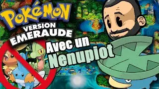 Finir Pokemon Emeraude avec un Nénupiot