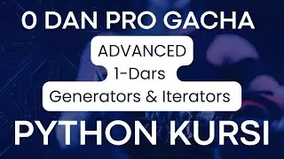 PYTHON BO`YICHA 0 DAN PRO GACHA // ADVANCED // 1-dars // 