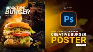 How to creative burger poster/flyer fast food poster design - photoshop tutorial | Anas Graphics