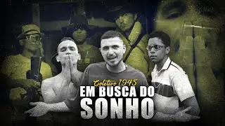 Coletivo 1945  - Em Busca do Sonho | Prod. Das Neves Beats