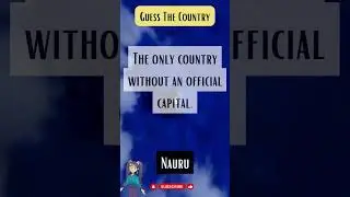 Guess the Country: The Only Country Without An Official Capital. #riddles #guessthecountry