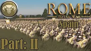 Rome Total War (Spain Campaign) - part II - Crippling the Romans