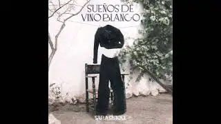 SUEÑOS DE VINO BLANCO - SARA SÍSTOLE (RECIÉN SALIDA DEL MAR)