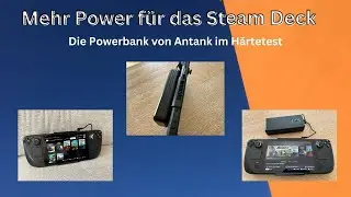 Mehr Power für das Steam Deck #Antank #powerbank