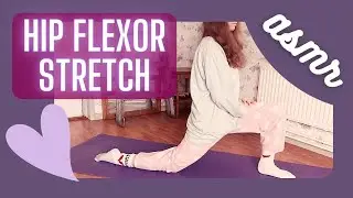 Deep Relaxing Hip Flexor Stretch (soft spoken)