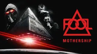F.O.O.L & SKUM - Mothership (Official Audio)