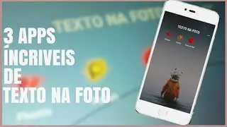 3 APLICATIVOS PARA COLOCAR TEXTO NA FOTO