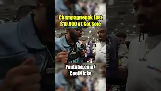 Champagnepaki Lost $10,000 at Got Sole 😩💰👟