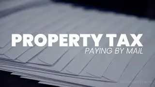 Property Tax - Paying by Mail