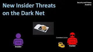 New Insider Threats on the Dark Net
