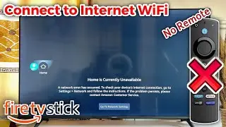How to Connect Fire TV Stick to WiFi Without Remote