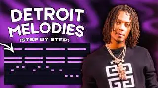 How To Make Detroit Melodies In 2026