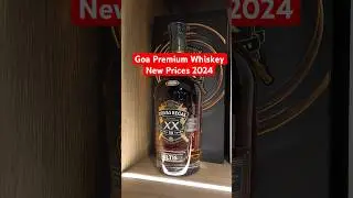 Goa Premium Whiskey New Prices 2024 