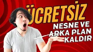 Online Ücretsiz Fotoğraf Nesne Silme ve Arka Plan kaldırma İşlemi. ( Çok Kısa )