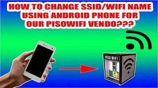 HOW TO CHANGE SSID/WIFI NAME USING ADNROID PHONE FOR OUR PISOWIFI?