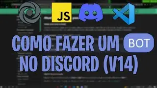 Como fazer um bot para Discord (Nova versão - Tutorial) | Discord.js V14 #2