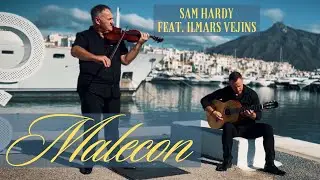 SAM HARDY - MALECON (feat ILMARS VEJINS at Puerto Banus) [Official Music Video]