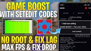 Game Boost With SetEdit Codes : No Root || Get Max FPS & Smooth Performance | Optimize Ram & Fix Lag