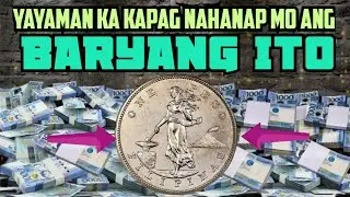 Yayaman ka Kapag Natagpuan Mo ang Baryang Ito/ Pinakamahal na Lumang Barya sa Pilipinas