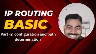 IP Routing concept and configuration - Part 2 | CCNA 300-201