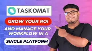 Taskomat Review | Grow Your ROI and Manage Your Workflow in a Single Platform