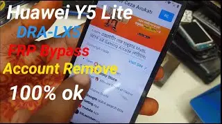 Huawei Dra-Lx5 Y5 Lite Frp Unlock/Bypass Google Account Lock 2022