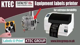 Catalyst Equipment Label Printer- Labels-U-Print ® - KTEC GROUP UK