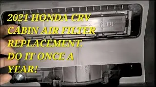 2021 Honda CRV Cabin Air Filter replacement