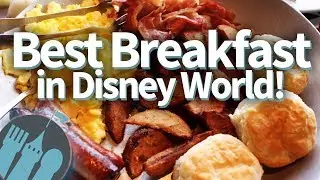 Best Disney World Breakfasts!