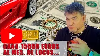 💰 🔥GANA 15000 EUROS/DOLARES 💸💵 AL MES CON YOUTUBE, PASO A PASO