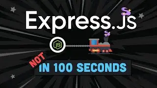 Express.js not in 100 seconds | Express js for Beginners