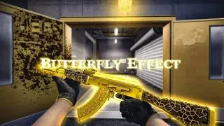 BUTTERFLY EFFECT/CS GO