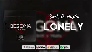 SmX feat. Husha - Lonely (audio)