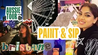 යමුද Australiaවේ Paint & Sip එකකට?🎨🍷 (Full Video) | Australia Tour Vlog 🇦🇺| Part 1