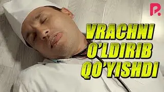 Nodirbek Hayitov - Vrachni o'ldirib qo'yishdi (hajviy ko'rsatuv)