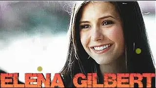 ELENA GILBERT, she's never going away.