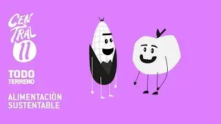 Central 11 TV - Central Once Todo Terreno: Alimentación sustentable (15/04/2018)