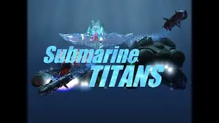 [Без комментариев] Submarine Titans - Морские Титаны | Случайное сражение (Часть 1)