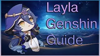 In LAYLA WE TRUST ~ Layla Basics Guide