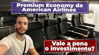 COMO É VOAR NA PREMIUM ECONOMY DA AMERICAN AIRLINES | SÃO PAULO - MIAMI NO BOEING 777