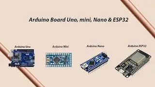 Arduino Board Uno, mini, Nano & ESP32  Earthbondhon