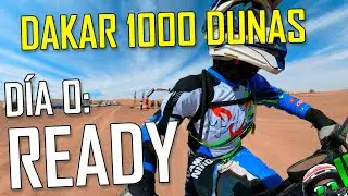 DAKAR del 1000 DUNAS: Día 0 - NERVIOS Y VERIFICACIONES