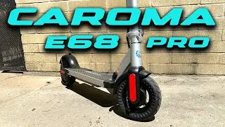 Caroma E68 Pro Electric Scooter Review