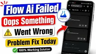 Flow is Oops something went wrong! Problem Today 😥|| Flow AI Photo/Video Generate problem Today