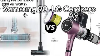 Samsung 90 + Vs LG Cordzero A9 - Which One Is Better? (specs Comparison)