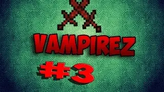 Играем в VampireZ #3 Зажали двух алмазников(((((