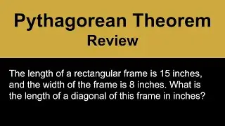 Pythagorean Theorem Review