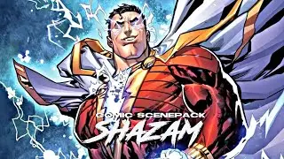 SHAZAM COMIC SCENEPACK