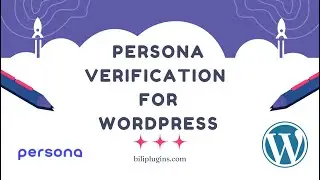 WordPress Persona Verification : Verify Users' Identities for Increased Security | Bili Plugins