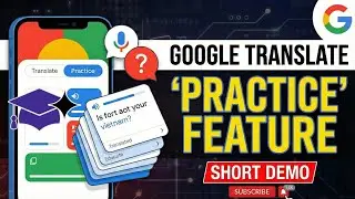 Google Translate Practice Feature Short Demo|Episode 1| How to use Practice Mode in Google Translate
